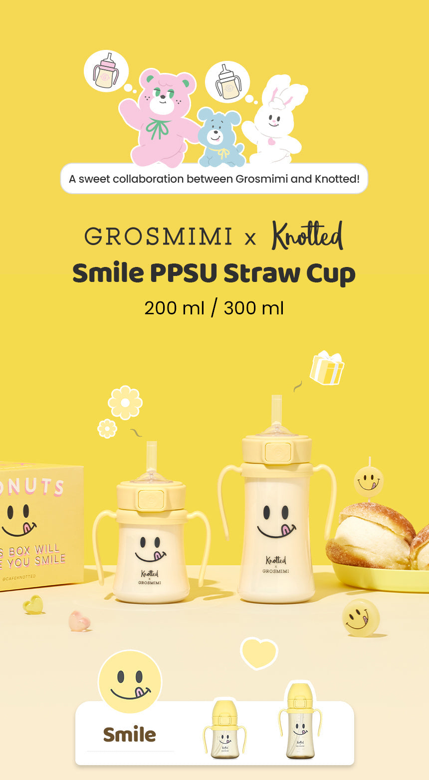 Grosmimi x Knotted PPSU Straw Cup — Smile design overview in 200ml and 300ml