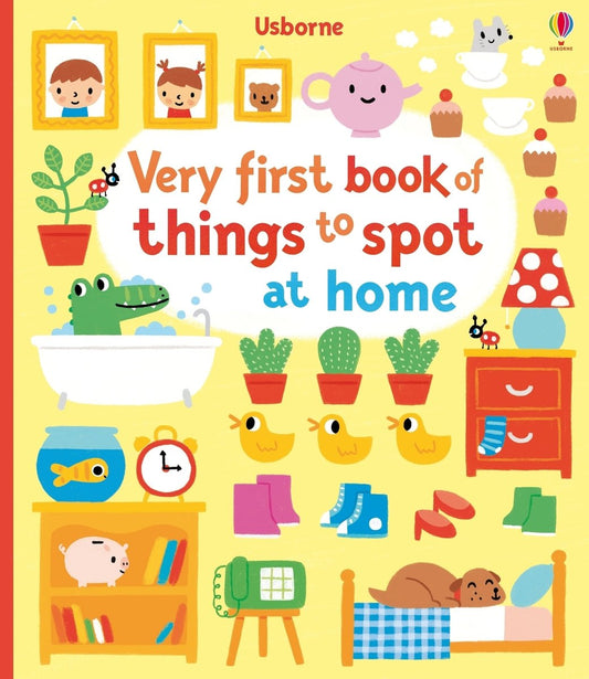 Very First Book of Things to Spot: At home — Usborne book cover, ISBN 9781836054665