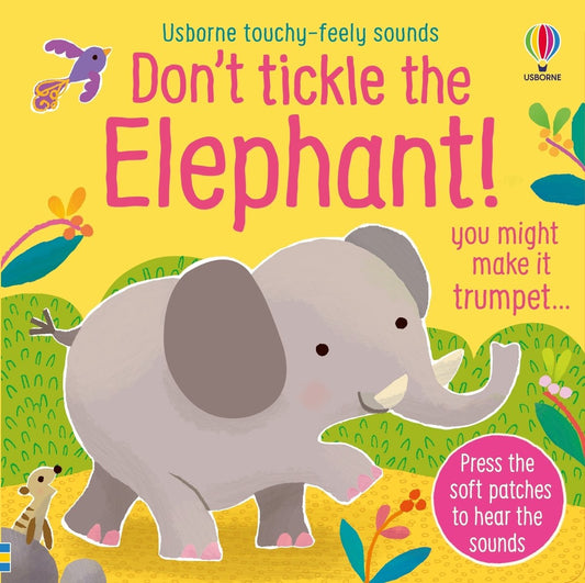Don't Tickle the Elephant! — Usborne Don't Tickle sound book cover, ISBN 9781805070238