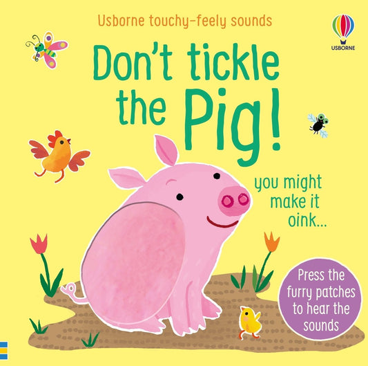 Don't Tickle the Pig! — Usborne Don't Tickle sound book cover, ISBN 9781805319870