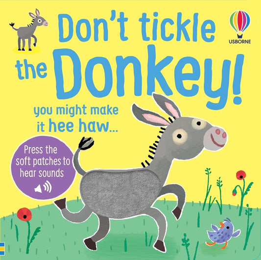 Don't Tickle the Donkey! — Usborne Don't Tickle sound book cover, ISBN 9781836053132