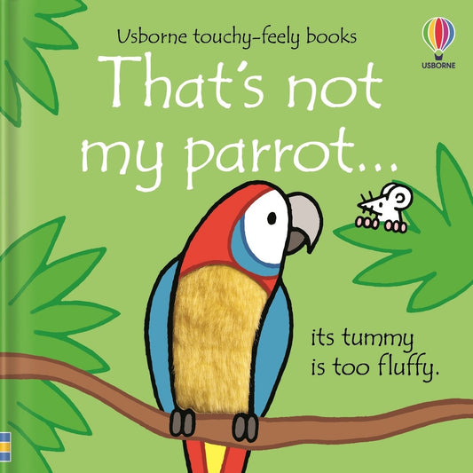 That's not my parrot... — Usborne That's not my... book cover, ISBN 9781805070320