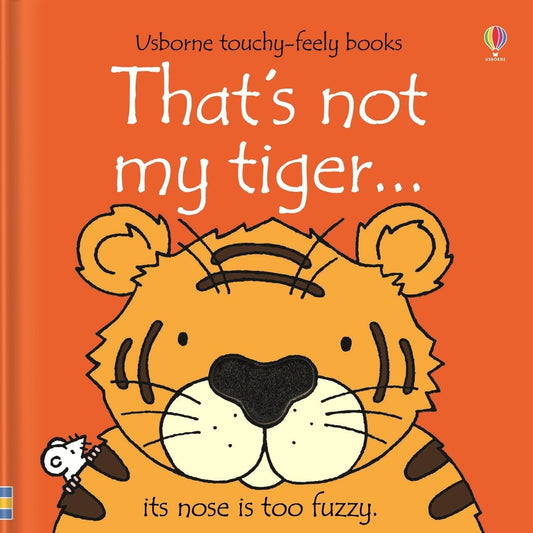 That's not my tiger… — Usborne That's not my... book cover, ISBN 9781805070535