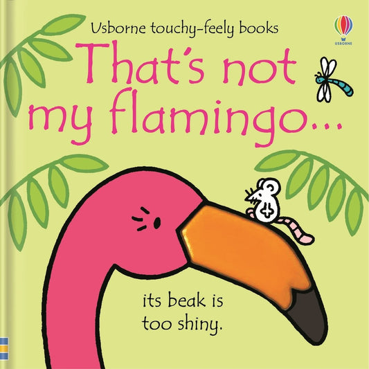 That's not my flamingo… — Usborne That's not my... book cover, ISBN 9781805070788