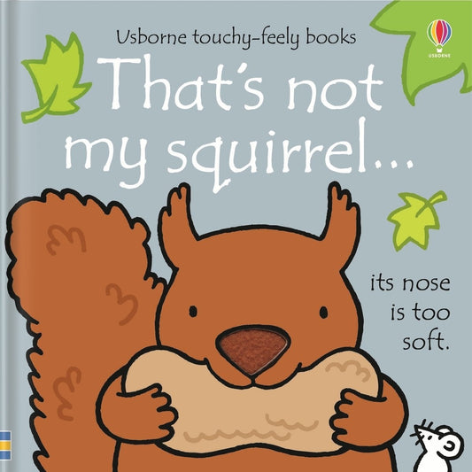 That's not my squirrel… — Usborne That's not my... book cover, ISBN 9781805078821